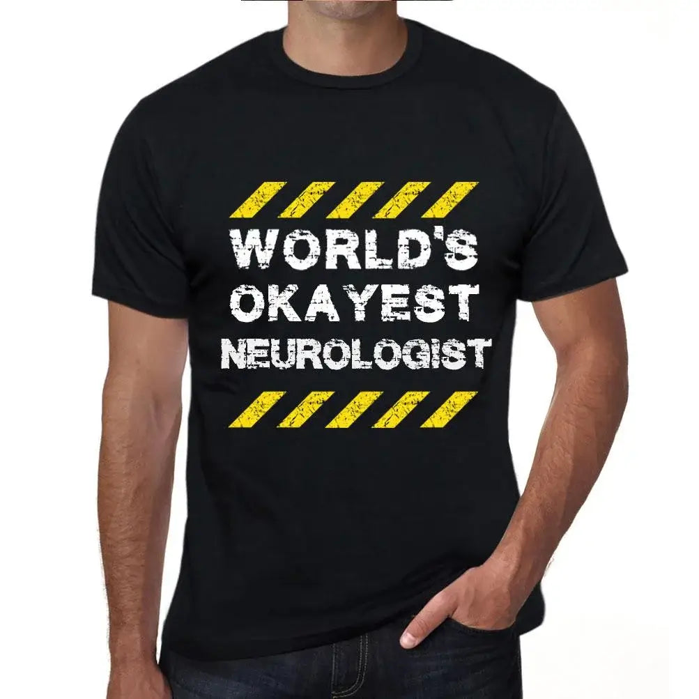 Men's Graphic T-Shirt Worlds Okayest Neurologist Eco-Friendly Limited Edition Short Sleeve Tee-Shirt Vintage Birthday Gift Novelty