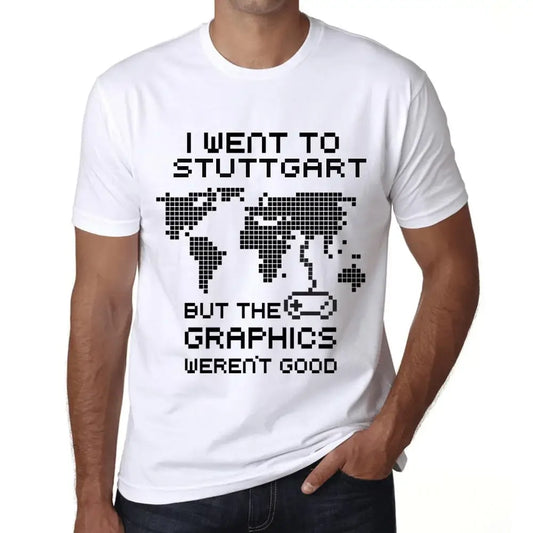 Men's Graphic T-Shirt I Went To Stuttgart But The Graphics Weren’t Good Eco-Friendly Limited Edition Short Sleeve Tee-Shirt Vintage Birthday Gift Novelty