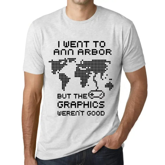 Men's Graphic T-Shirt I Went To Ann Arbor But The Graphics Weren’t Good Eco-Friendly Limited Edition Short Sleeve Tee-Shirt Vintage Birthday Gift Novelty