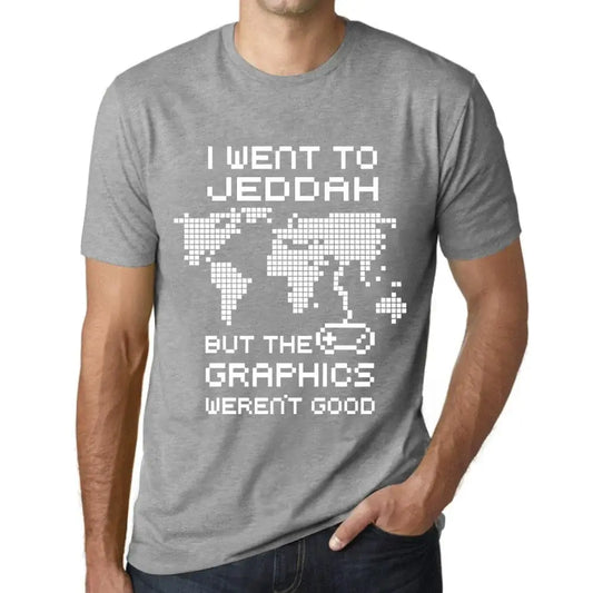 Men's Graphic T-Shirt I Went To Jeddah But The Graphics Weren’t Good Eco-Friendly Limited Edition Short Sleeve Tee-Shirt Vintage Birthday Gift Novelty