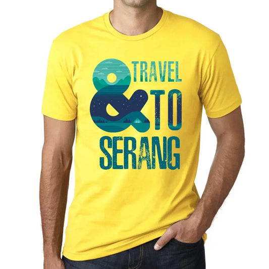 Men's Graphic T-Shirt And Travel To Serang Eco-Friendly Limited Edition Short Sleeve Tee-Shirt Vintage Birthday Gift Novelty