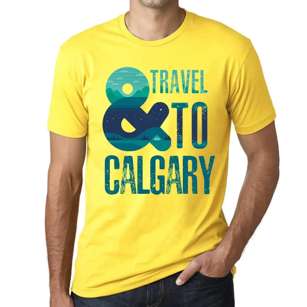 Men's Graphic T-Shirt And Travel To Calgary Eco-Friendly Limited Edition Short Sleeve Tee-Shirt Vintage Birthday Gift Novelty
