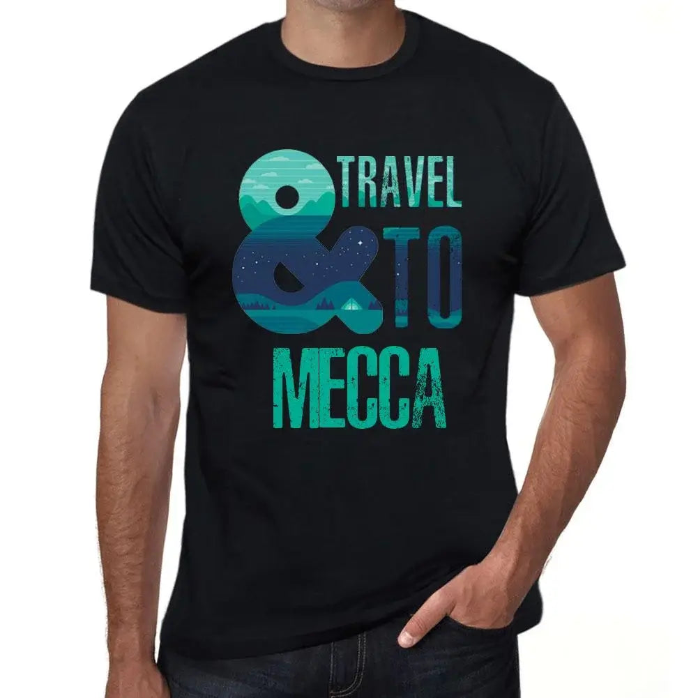 Men's Graphic T-Shirt And Travel To Mecca Eco-Friendly Limited Edition Short Sleeve Tee-Shirt Vintage Birthday Gift Novelty