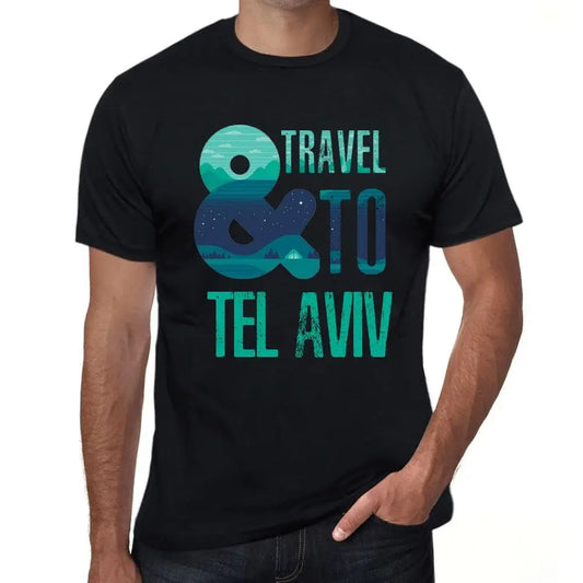 Men's Graphic T-Shirt And Travel To Tel Aviv Eco-Friendly Limited Edition Short Sleeve Tee-Shirt Vintage Birthday Gift Novelty