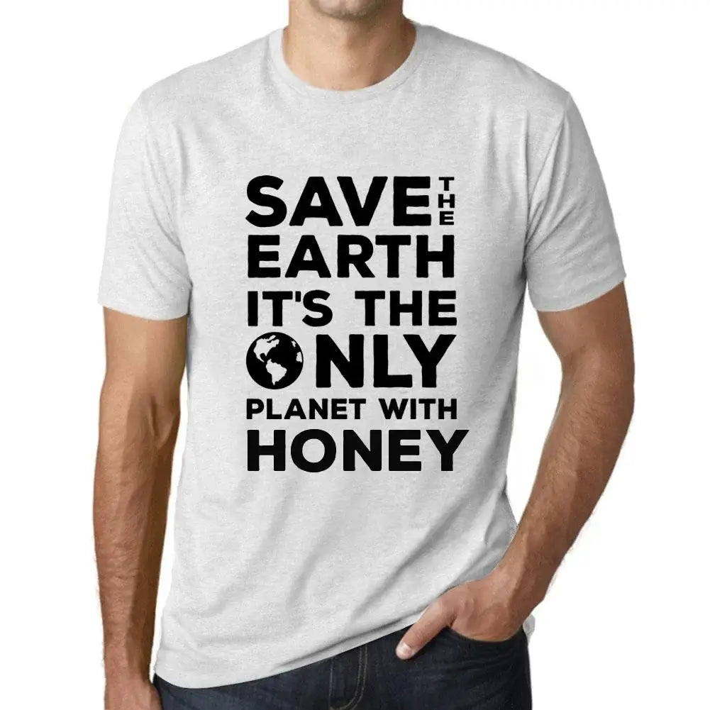 Men's Graphic T-Shirt Save The Earth It’s The Only Planet With Honey Eco-Friendly Limited Edition Short Sleeve Tee-Shirt Vintage Birthday Gift Novelty