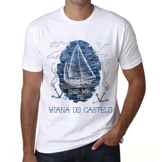 Men's Graphic T-Shirt Ship Me To Viana Do Castelo Eco-Friendly Limited Edition Short Sleeve Tee-Shirt Vintage Birthday Gift Novelty