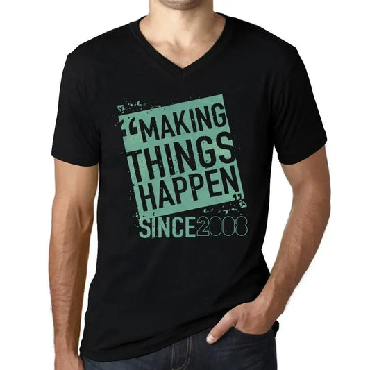 Men's Graphic T-Shirt V Neck Making Things Happen Since 2008 16th Birthday Anniversary 16 Year Old Gift 2008 Vintage Eco-Friendly Short Sleeve Novelty Tee