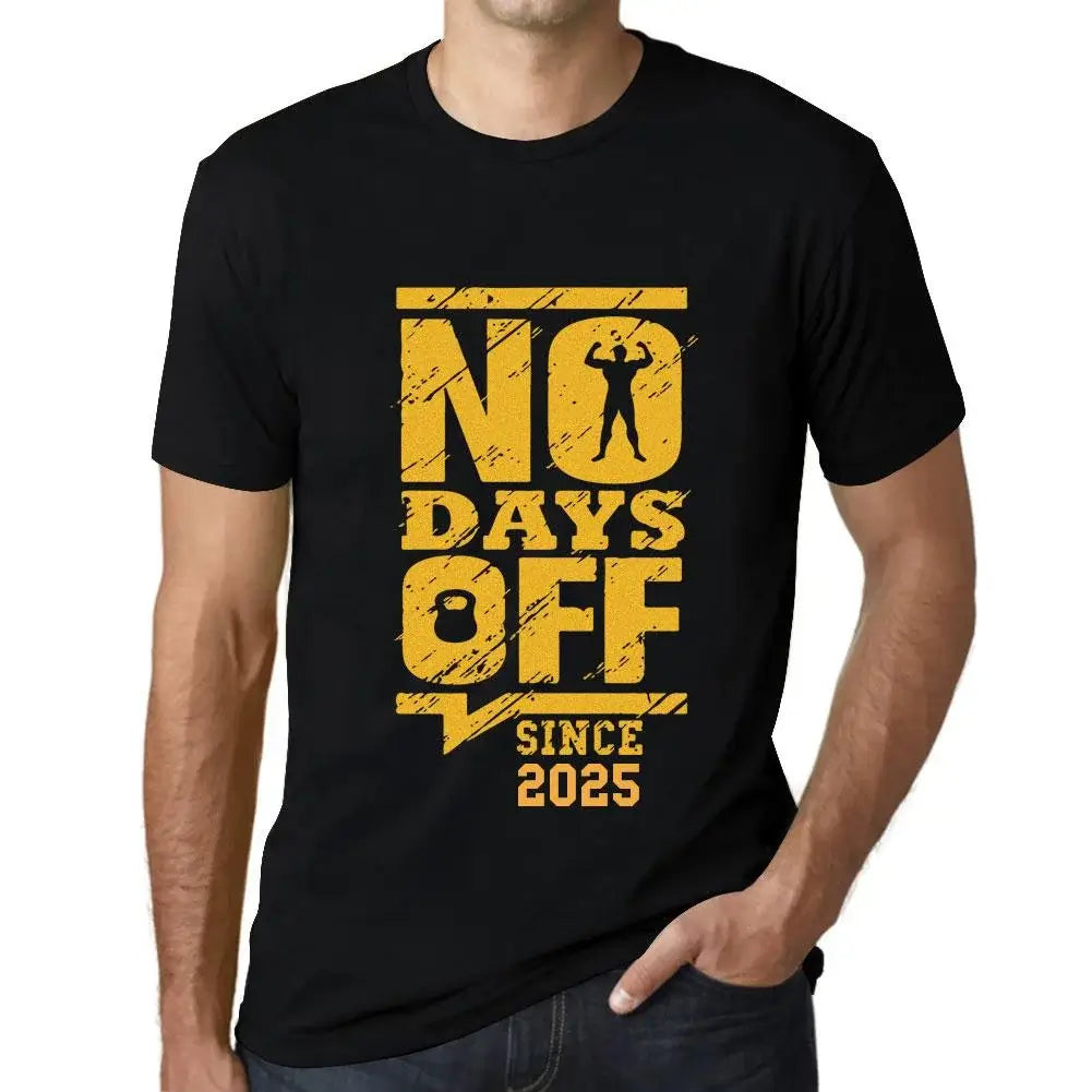 Men's Graphic T-Shirt No Days Off Since 2025