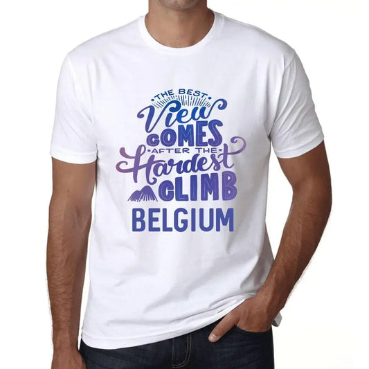 Men's Graphic T-Shirt The Best View Comes After Hardest Mountain Climb Belgium Eco-Friendly Limited Edition Short Sleeve Tee-Shirt Vintage Birthday Gift Novelty