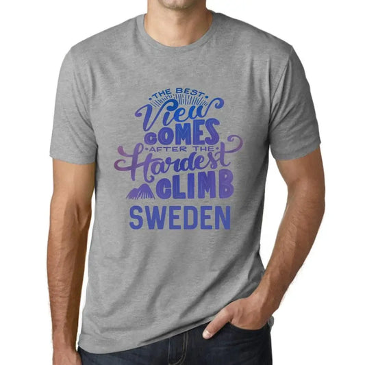 Men's Graphic T-Shirt The Best View Comes After Hardest Mountain Climb Sweden Eco-Friendly Limited Edition Short Sleeve Tee-Shirt Vintage Birthday Gift Novelty