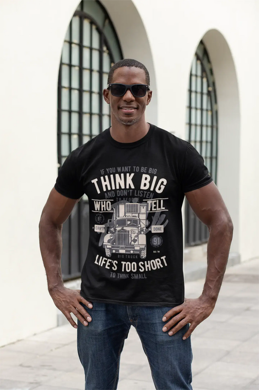 ULTRABASIC Herren-Grafik-T-Shirt „Think Big Life's Too Short – Big Truck“-T-Shirt