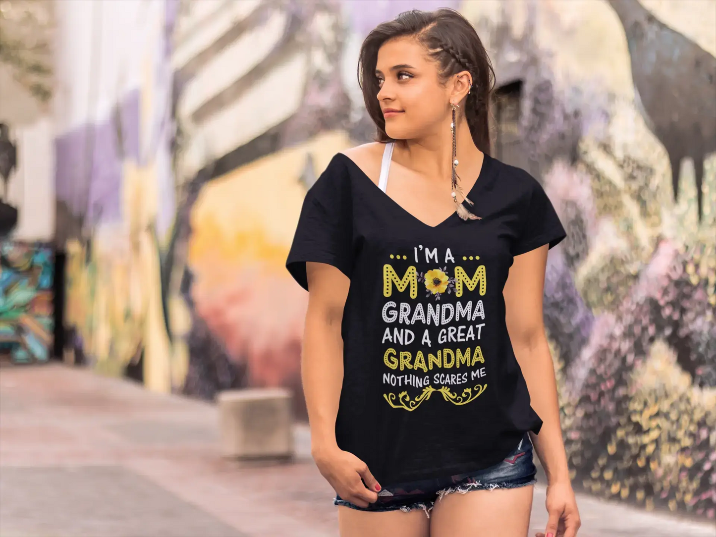 ULTRABASIC Women's T-Shirt I'm a Mom Grandma and a Great Grandma Nothing Scares Me