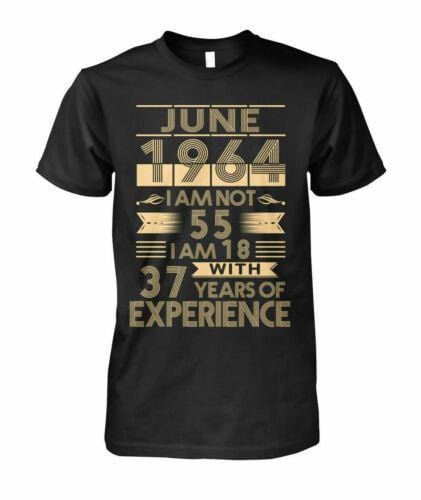 Grafik-T-Shirt Juni 1964 Ich bin nicht 55, ich bin 18 mit 37 Jahren Erfahrung. Herren-T-Shirt aus schwarzer Baumwolle 