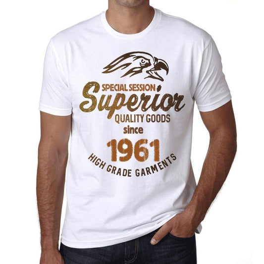 1961, Special Session Superior Since 1961 Mens T-shirt White Birthday Gift 00522 - ULTRABASIC