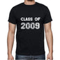 2009 Class Of Black Mens Short Sleeve Round Neck T-Shirt 00103 - Black / S - Casual