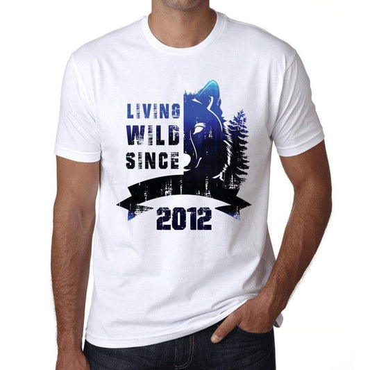 2012 Living Wild Since 2012 Mens T-Shirt White Birthday Gift 00508 - White / Xs - Casual