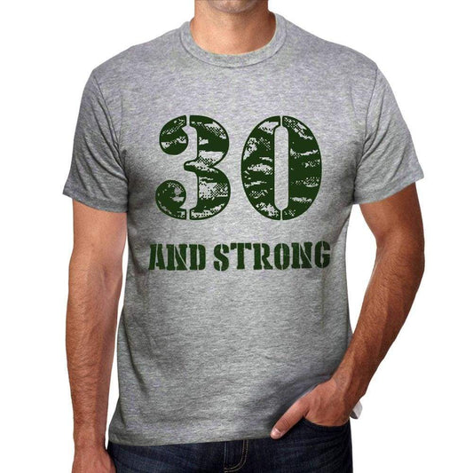 30 And Strong <span>Men's</span> T-shirt Grey Birthday Gift - ULTRABASIC