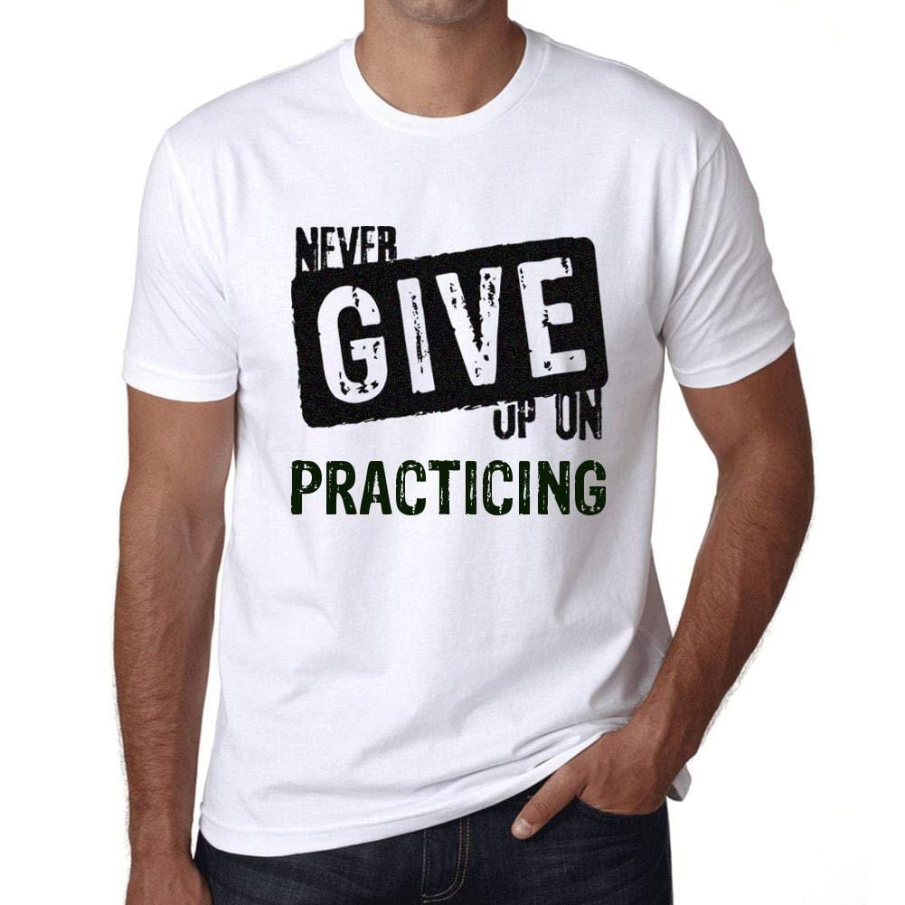 Ultrabasic Homme T-Shirt Graphique Never Give Up on Practicing Blanc
