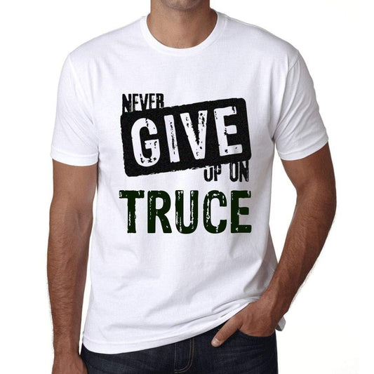 Ultrabasic Homme T-Shirt Graphique Never Give Up on Truce Blanc