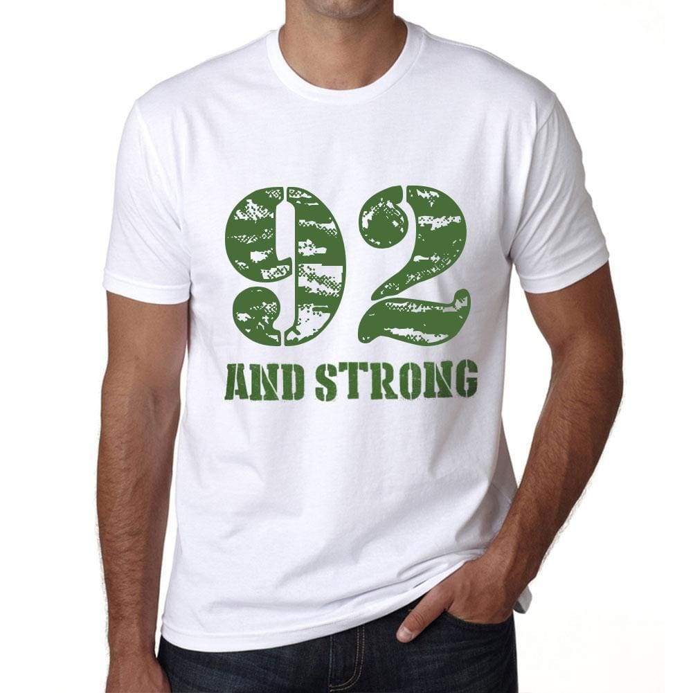 92 And Strong Men's T-shirt White Birthday Gift 00474 - Ultrabasic