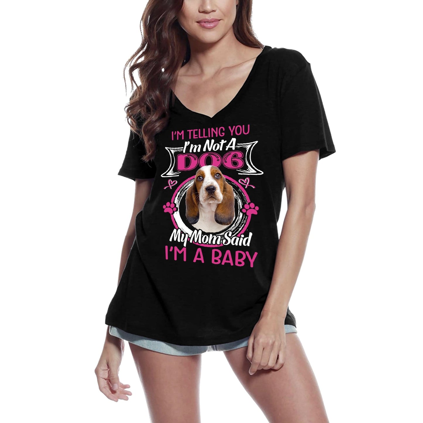 ULTRABASIC Damen-T-Shirt „I'm Telling You I'm Not a Basset Hound – My Mom Said I'm a Baby“ – Süßes Hündchen-Liebhaber-T-Shirt