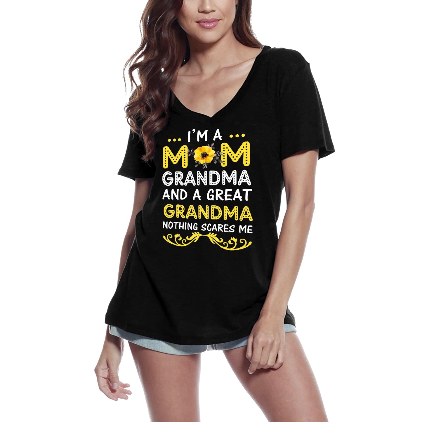 ULTRABASIC Women's T-Shirt I'm a Mom Grandma and a Great Grandma Nothing Scares Me