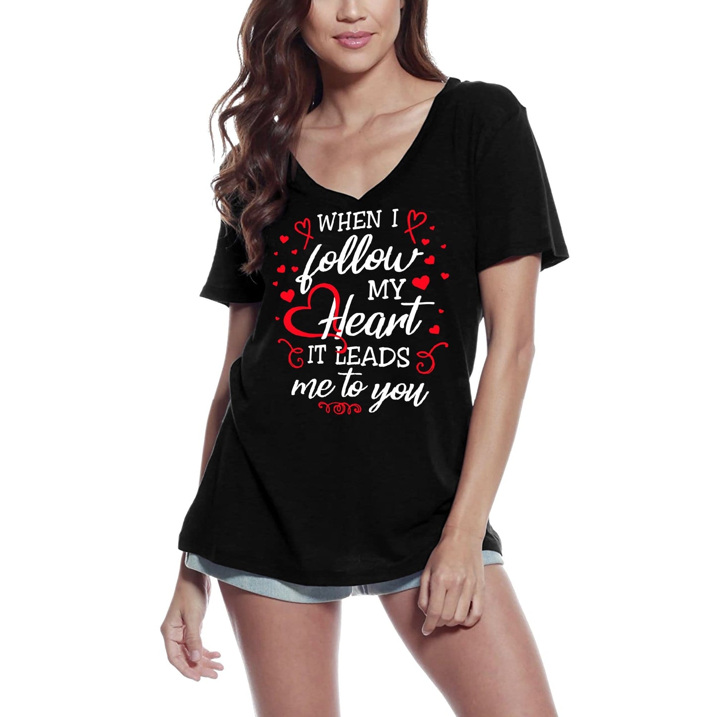 ULTRABASIC Damen-T-Shirt „When I Follow My Heart It Leads Me to You“ – Valentinstag-Liebes-T-Shirt