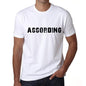 According Mens T Shirt White Birthday Gift 00552 - White / Xs - Casual