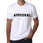 Approval Mens T Shirt White Birthday Gift 00552 - White / Xs - Casual