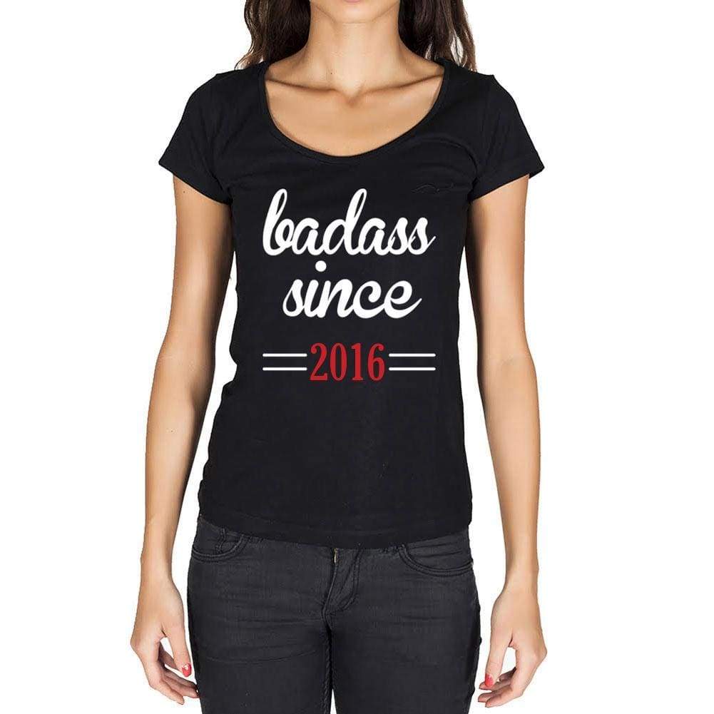 Badass Since 2016 Women's T-shirt Black Birthday Gift 00432 - Ultrabasic