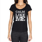 Calm Like Me Black Womens Short Sleeve Round Neck T-Shirt 00054 - Black / Xs - Casual