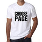 Choose Page T-Shirt Mens White Tshirt Gift T-Shirt 00061 - White / S - Casual