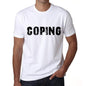 Coping Mens T Shirt White Birthday Gift 00552 - White / Xs - Casual