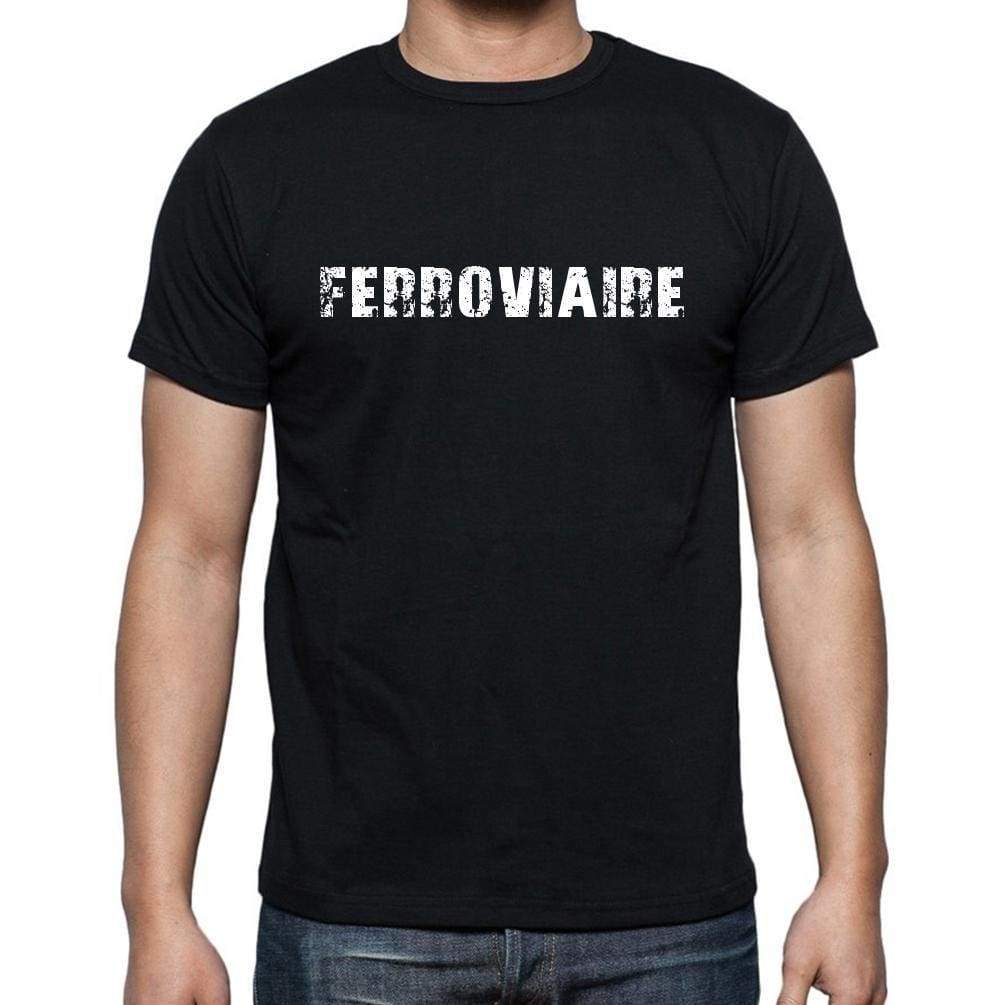 Ferroviaire French Dictionary Mens Short Sleeve Round Neck T-Shirt 00009 - Casual