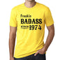 Freakin Badass Since 1974 Mens T-Shirt Yellow Birthday Gift 00396 - Yellow / Xs - Casual