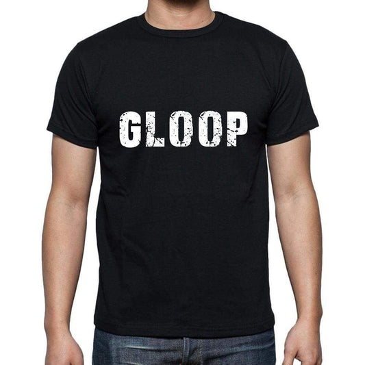 Gloop Mens Short Sleeve Round Neck T-Shirt 5 Letters Black Word 00006 - Casual