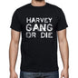 Harvey Family Gang Tshirt Mens Tshirt Black Tshirt Gift T-Shirt 00033 - Black / S - Casual