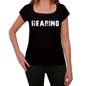 Hearing Womens T Shirt Black Birthday Gift 00547 - Black / Xs - Casual