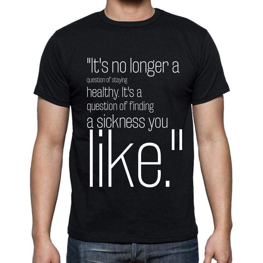 Jackie Mason Quote T Shirts Its No Longer A Question T Shirts Men Black - Casual