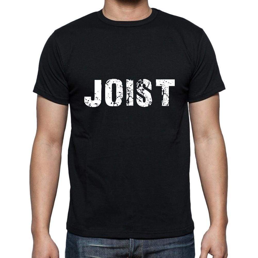Joist Mens Short Sleeve Round Neck T-Shirt 5 Letters Black Word 00006 - Casual