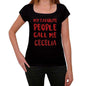 My Favorite People Call Me Cecelia Black Womens Short Sleeve Round Neck T-Shirt Gift T-Shirt 00371 - Black / Xs - Casual