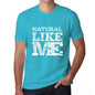 Natural Like Me Blue Mens Short Sleeve Round Neck T-Shirt - Blue / S - Casual