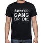 Sawyer Family Gang Tshirt Mens Tshirt Black Tshirt Gift T-Shirt 00033 - Black / S - Casual
