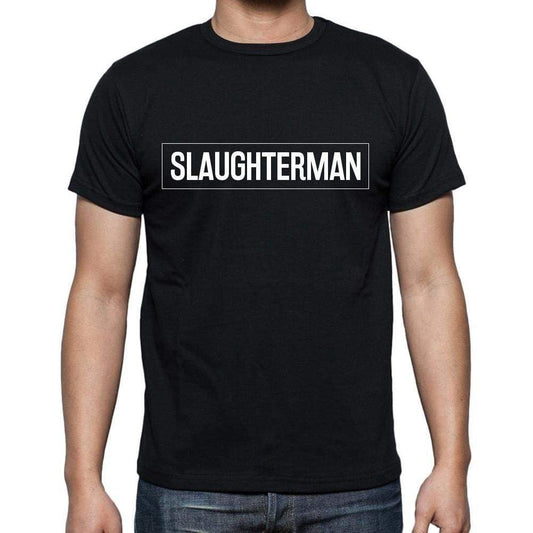 Slaughterman T Shirt Mens T-Shirt Occupation S Size Black Cotton - T-Shirt
