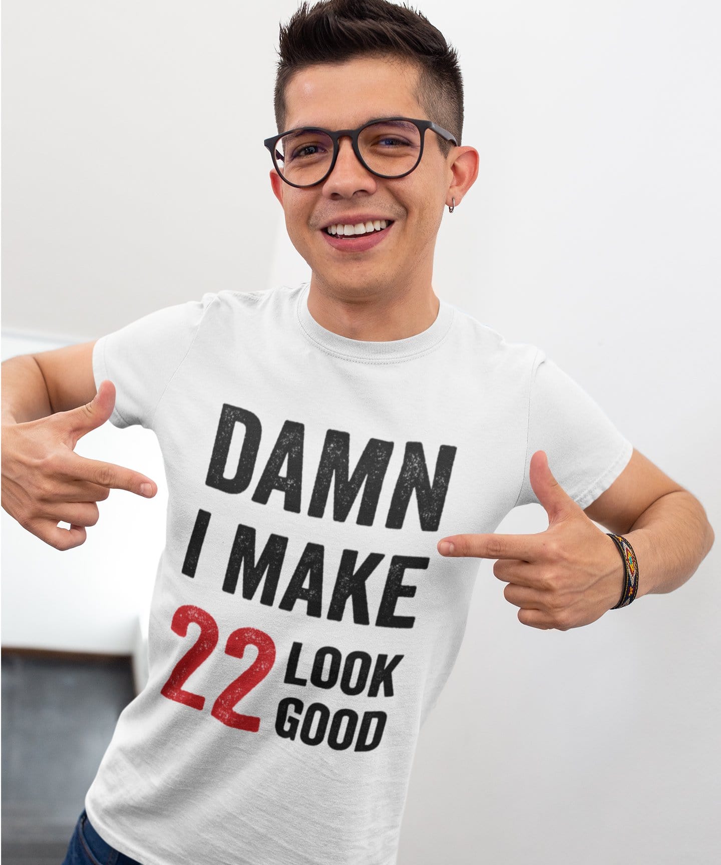 Damn I Make 22 Look Good T-shirt homme blanc 22e anniversaire cadeau 00409