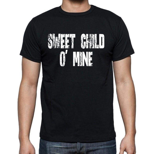Sweet Child O Mine White Letters Mens Short Sleeve Round Neck T-Shirt 00007