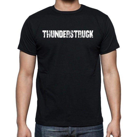 Thunderstruck White Letters Mens Short Sleeve Round Neck T-Shirt 00007