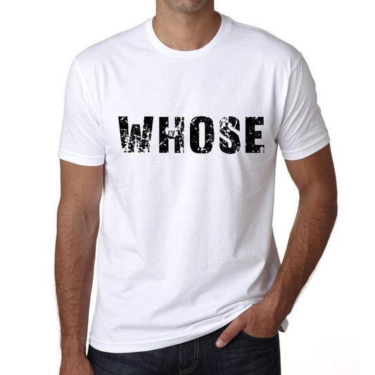 Whose Mens T Shirt White Birthday Gift 00552 - White / Xs - Casual