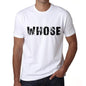 Whose Mens T Shirt White Birthday Gift 00552 - White / Xs - Casual